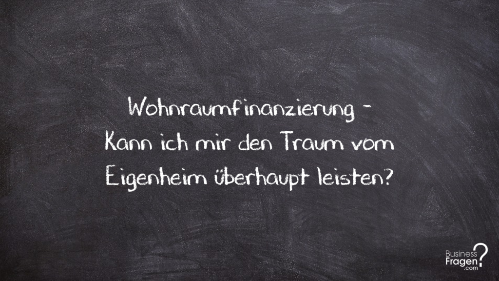 Leistbarkeit Wohnraumfinanzierung