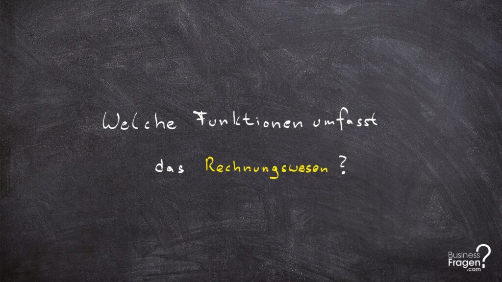 Funktionen des Rechnungswesens